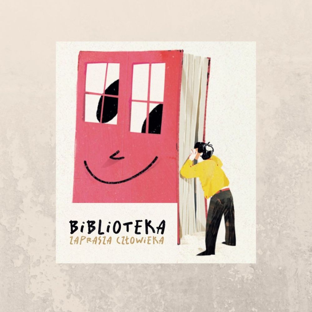 BIBLIOTEKA ZAPRASZA CZŁOWIEKA